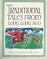 Traditional Tales From Long, Long Ago