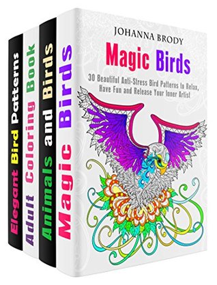 Birds and Butterflies (4 in 1): Over 100 Patterns to Release Your Inner Artist (Stress-Relief & Creativity)