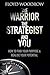 The Warrior, Strategist and You by Floyd Woodrow