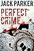 Perfect Crime: Sudden Anger...