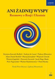 Ani żadnej wyspy. Rozmowy o Rosji i Ukrainie (Paperback)