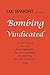 Bombing Vindicated