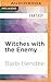 Witches With the Enemy (Mist-Torn Witches, #3)