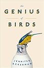 The Genius of Birds [Hardcover] Howard Hughes by Jennifer Ackerman