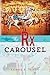 The Rx Carousel