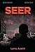 SEER: Seer Series: Book One
