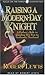 Raising a Modern Day Knight by Robert Lewis Raising a Modern Day Knight by Robert Lewis