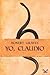 Yo, Claudio (Claudius, #1)