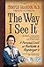 The Way I See It, Revised and Expanded 2nd Edition: A Personal Look at Autism and Asperger's