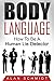 Body Language: How To Be A ...