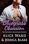Bluegrass Obsession by Alice Ward Bluegrass Obsession by Alice Ward