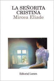 Portada de La señorita Cristina, de Mircea Eliade