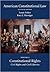 American Constitutional Law, Volume Two: Constitutional Rights: Civil Rights and Civil Liberties,