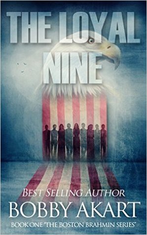 The Loyal Nine (The Boston Brahmin #1)
