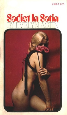 Sadist in Satin (Paperback)