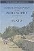 General Introduction to the Philosophy and Writings of Plato: From the Works of Plato