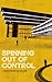 Spinning Out of Control by Christopher Beanland