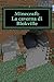 Minecraft: La caverna di Blokville Unofficial (Italian Edition)