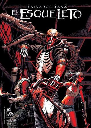 El Esqueleto (El Esqueleto, #1)