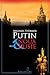 Putin și noua Rusie