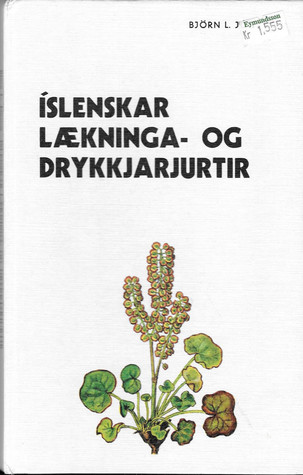 Íslenskar Lækninga- og Drykkjarjurtir