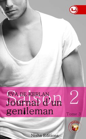 Journal d'un gentleman - Saison 2 ( Crush Story #3)