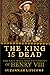 The King is Dead: The Last ...