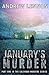 January's Murder by Andrew Lennon