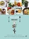 Herr Grün kocht - Rezepte und Geschichten aus dem Kochlabor: Leidenschaftlich. Natürlich. Vegetarisch. (German Edition)