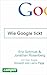 Wie Google tickt by Eric Schmidt