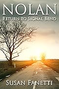 Nolan: Return to Signal Bend