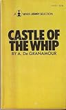 Castle Of The Whip