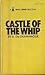 Castle Of The Whip