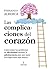 Las complicaciones del corazón (Desarrollo Personal) (Spanish Edition)