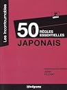 50 règles essentielles : Japonais 50 règles essentielles : Japonais