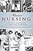 Maine Nursing: Interviews and History on Caring and Competence
