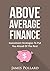 Above Average Finance: Inve...