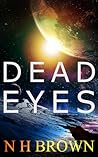 Dead Eyes by Nick  Brown