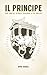Il Principe: Una breve storia d'amore e di calcio. (Italian Edition)
