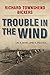 Trouble in the Wind