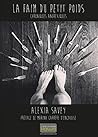 La faim du petit poids: Chroniques anorexiques (French Edition)