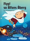 Flyg! Sa Alfons Åberg