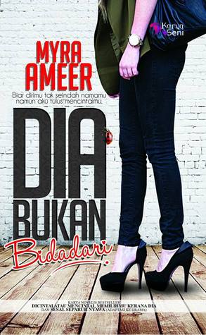Dia Bukan Bidadari (Paperback)
