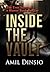 Inside the Vault by Amil Dinsio