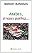 Arabes, si vous parliez by Moncef Marzouki