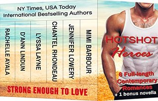 Hotshot Heroes: Strong Enough to Love Box Set (Kindle Edition)