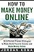 How to Make Money Online: 3...