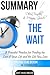 DeVon Franklin and Meagan Good’s The Wait: A Powerful Practice for Finding the Love of Your Life Summary