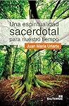 Una espiritualidad sacerdotal para nuestro tiempo