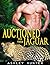 Auctioned To The Jaguar (Wi...